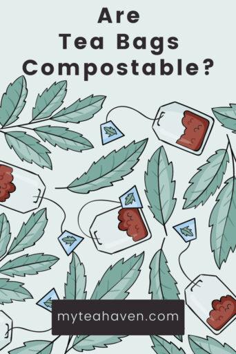 Are Tea Bags Compostable 03