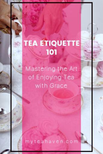 Tea Etiquette 03