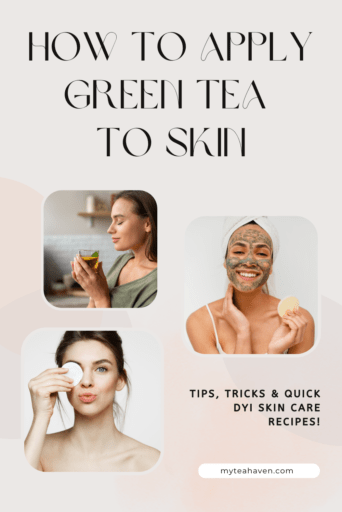 how to apply green tea to skin 01