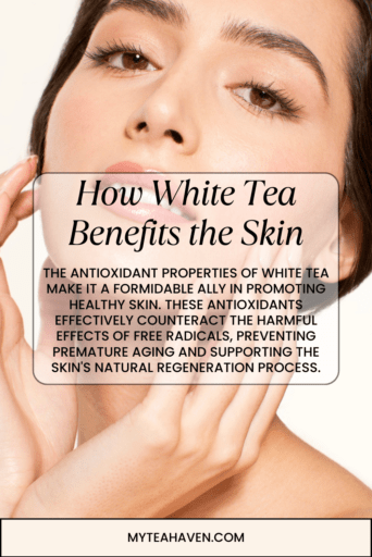 White Tea Skin Benefits 02